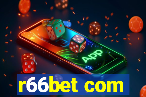 r66bet com